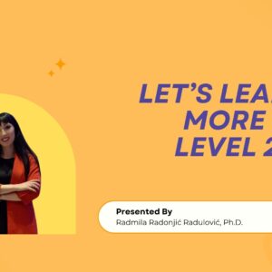 Let’s keep learning (Level 2)