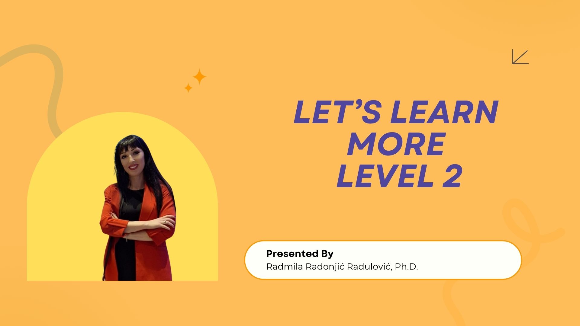Read more about the article Let’s keep learning (Level 2)