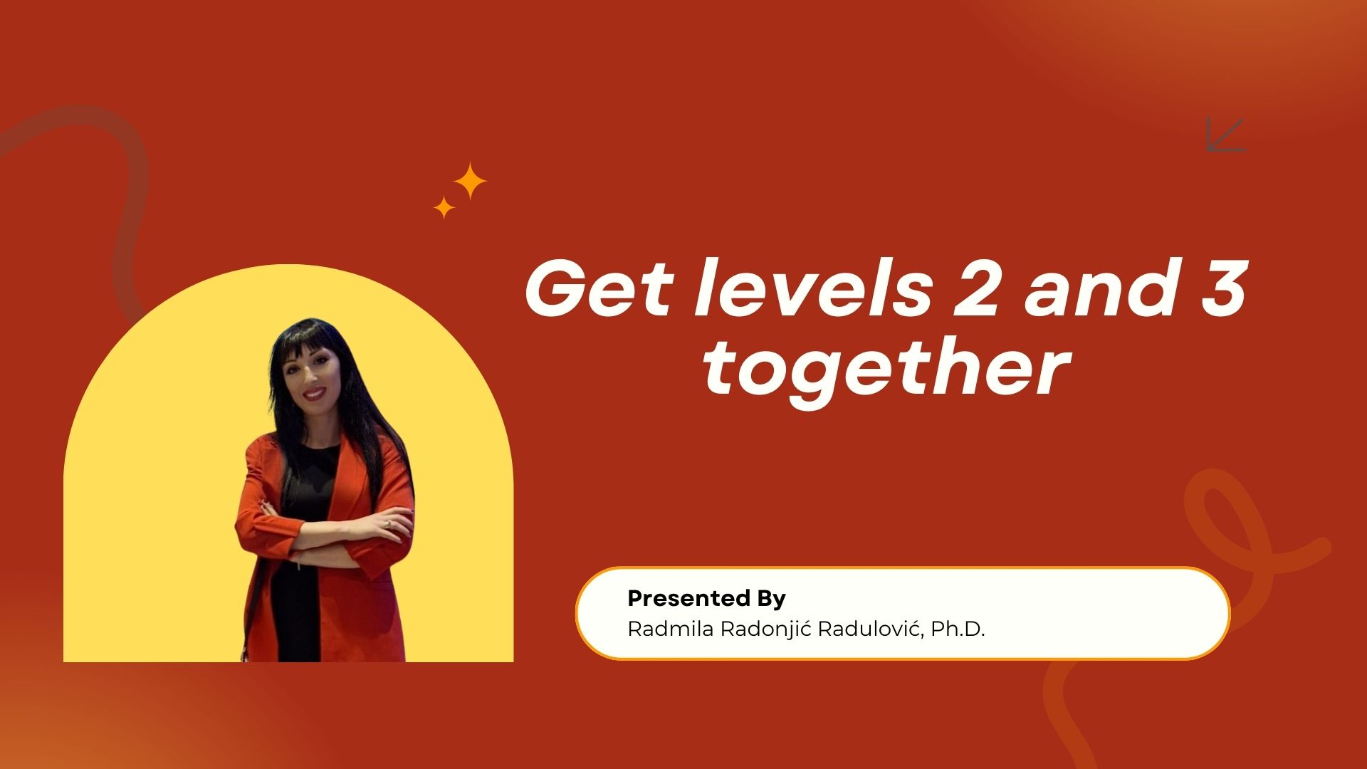 Levels 2 and 3 together